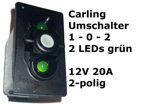 Carling Schalter EIN-AUS-EIN - Umschalter 1-0-2 mit 2 grünen LED - OHNE Wippe