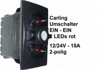 VDB2UVVC Carling Umschalter EIN-EIN 1-2 mit LED 2× rot 12/24V-15A ohne Wippe
