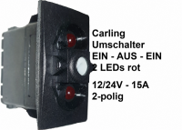 VJB2UVVC Carling Umschalter EIN-AUS-EIN 1-0-2 mit LED 2× rot 12/24V-15A ohne Wippe
